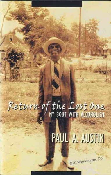 Return of the Lost One: My Bout with Alcoholism cover