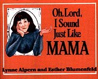 Oh, Lord, I Sound Just Like Mama, 17th printing