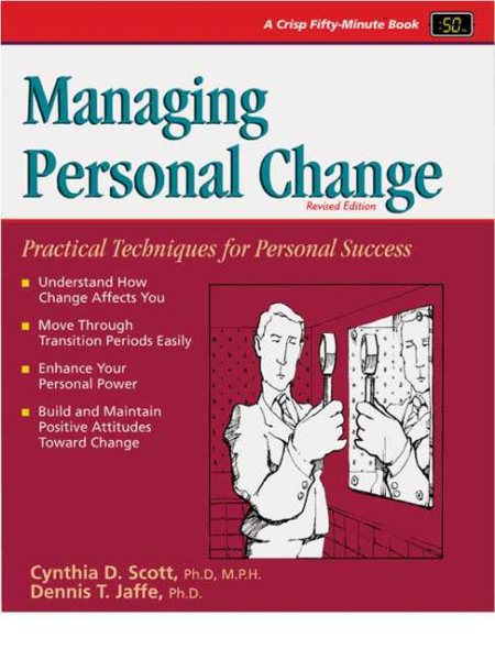 Managing Personal Change: A Primer for Today's World