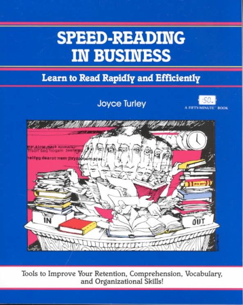 Speed-Reading in Business: Learn to Read Rapidly and Efficiently (50-Minute Series) cover