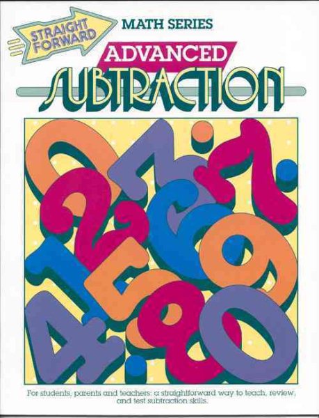 Advanced Subtraction (Straight Forward Math Series) cover