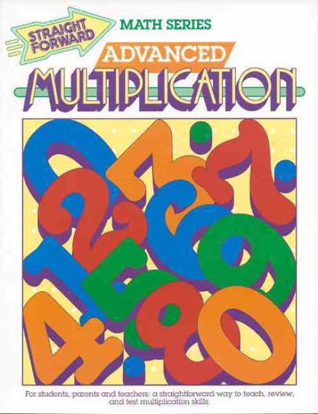 Advanced Multiplication (Straight Forward Math Series) cover