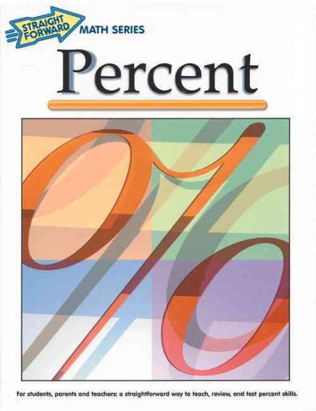 Percent (Advanced Straight Forward Math Series) cover