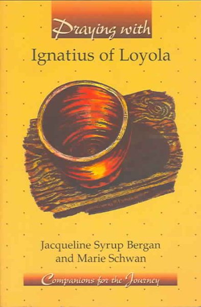 Praying with Ignatius of Loyola (Companions for the Journey) cover