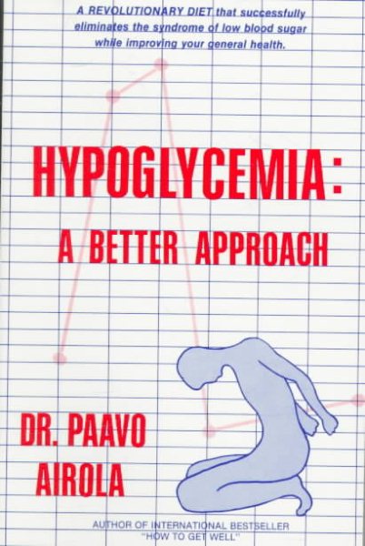 Hypoglycemia: A Better Approach cover