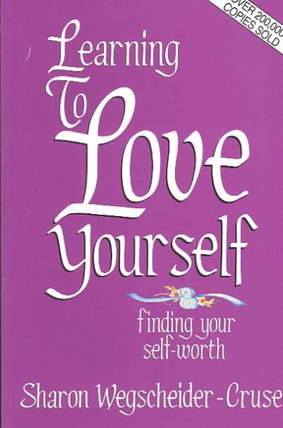 Learning to Love Yourself: Finding Your Self-Worth cover
