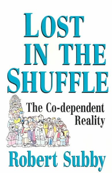 Lost In The Shuffle: The Co-Dependent Reality cover