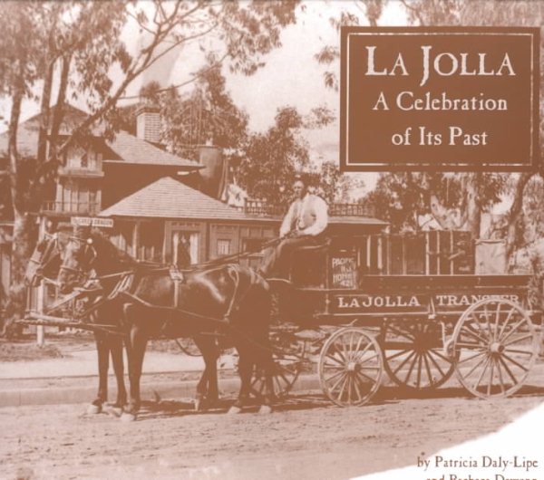 La Jolla, A Celebration of Its Past cover
