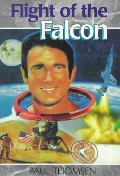 Flight of the Falcon: The Thrilling Adventures of Colonel Jim Irwin (Creation Adventure Series) cover