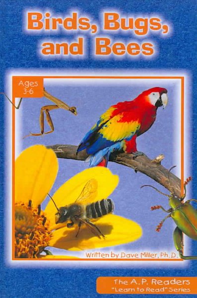 Birds, Bugs, And Bees (A.P. Reader) cover