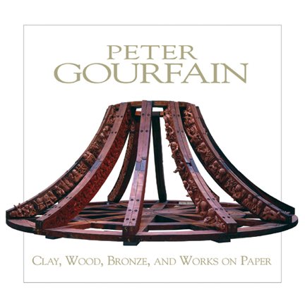 Peter Gourfain:  Clay, Wood, Bronze, and Works on Paper cover