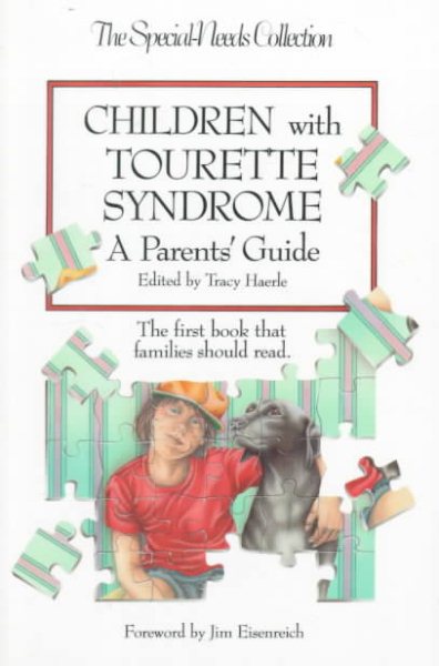 Children with Tourette Syndrome: A Parent's Guide (Special Needs Collection) cover