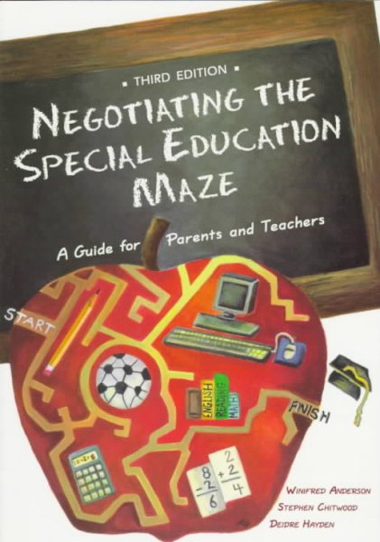 Negotiating the Special Education Maze: A Guide for Parents & Teachers cover