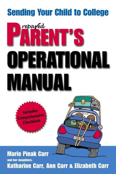 Prepared Parent's Operational Manual: Sending your Child to College cover