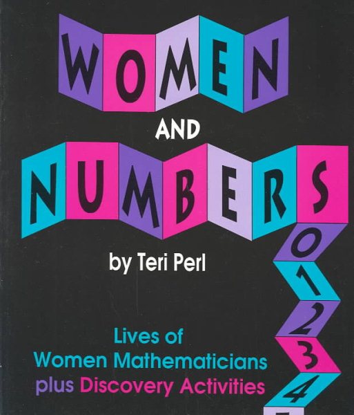 Women and Numbers: Lives of Women Mathematicians plus Discovery Activities cover