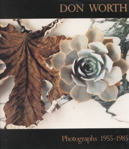 Don Worth, Photographs 1955-1985 (Untitled Series No. 40) cover