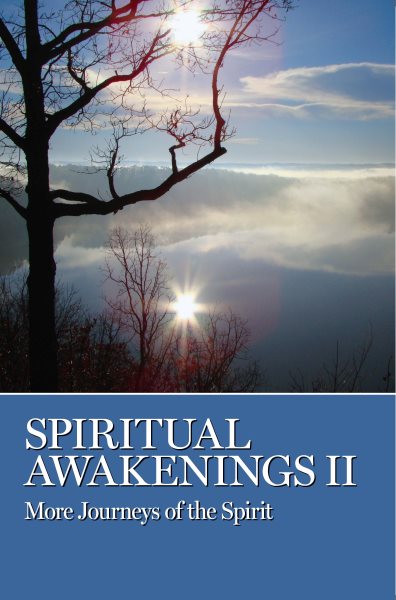 Spiritual Awakenings II: More Journeys of the Spirit cover