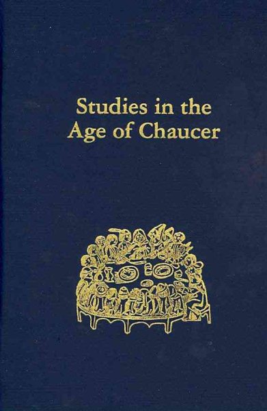 Studies in the Age of Chaucer: Volume 30 (NCS Studies in the Age of Chaucer) cover
