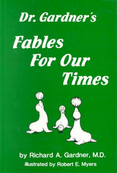 Dr. Gardner's Fables for Our Times cover