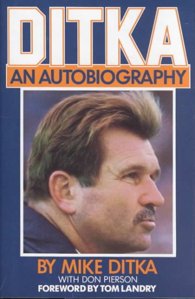 Ditka: An Autobiography