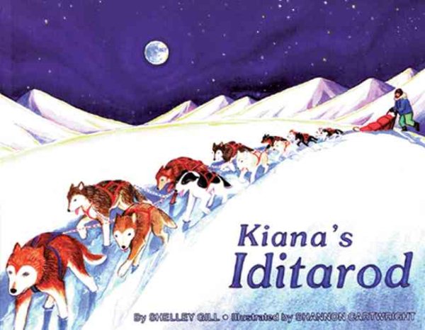 Kiana's Iditarod (Last Wilderness Adventure) cover