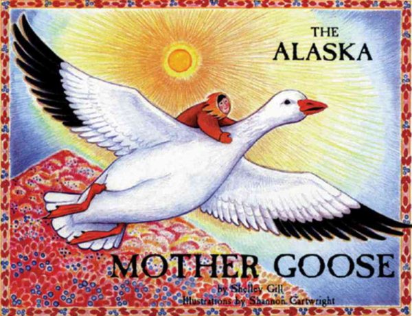 The Alaska Mother Goose cover