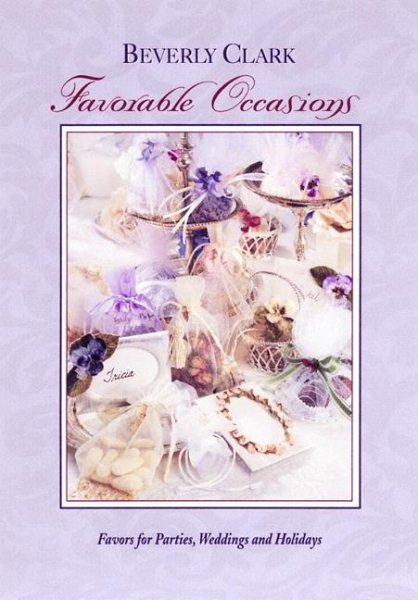 Favorable Occasions: Favors for Parties, Weddings, and Holidays cover