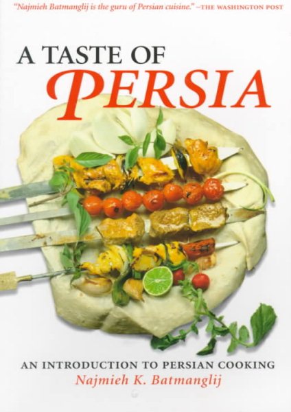 A Taste of Persia: An Introduction to Persian Cooking cover