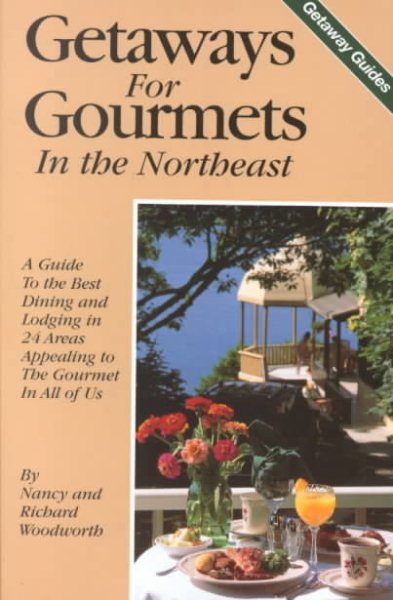 Getaways for Gourmets in the Northeast cover