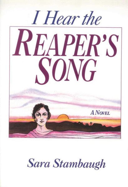 I Hear the Reaper's Song: A Novel cover