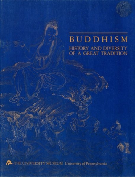 Buddhism: History and Diversity of a Great Tradition cover