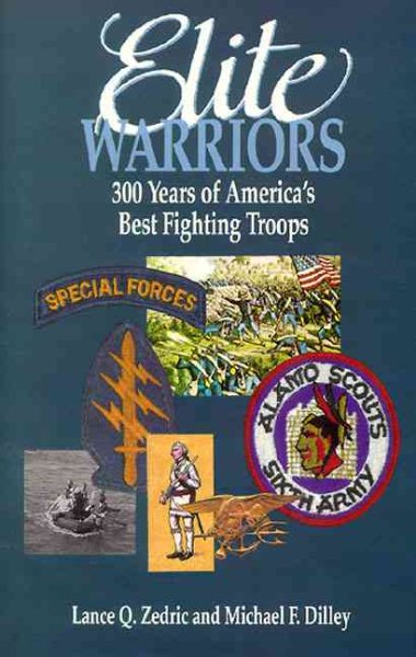 Elite Warriors: 300 Years of America's Best Fighting Troops cover
