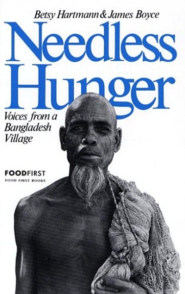 Needless Hunger: Voices from a Bangladesh Village