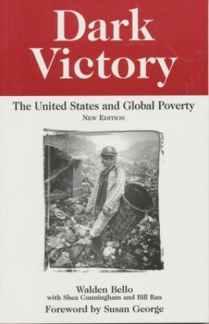 Dark Victory: The United States and Global Poverty (Transnational Institute Series) cover