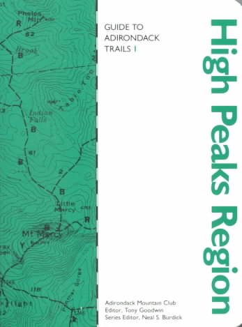 Guide to Adirondack Trails: High Peaks Region (The Forest Preserve Series, V. 1) cover