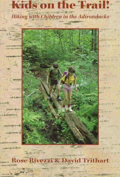 Kids on the Trail: Hiking With Children in the Adirondacks cover