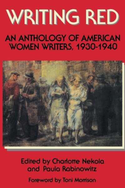 Writing Red: An Anthology of American Women Writers, 1930-1940 cover