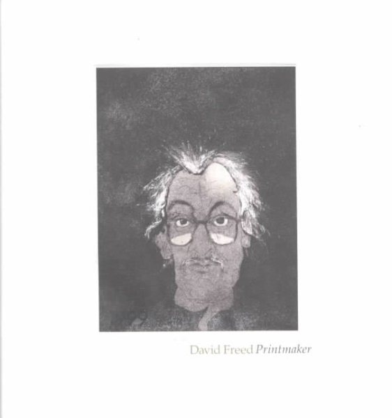 David Freed, Printmaker: A Retrospcetive cover