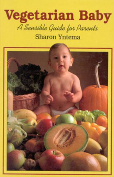Vegetarian Baby: A Sensible Guide for Parents cover