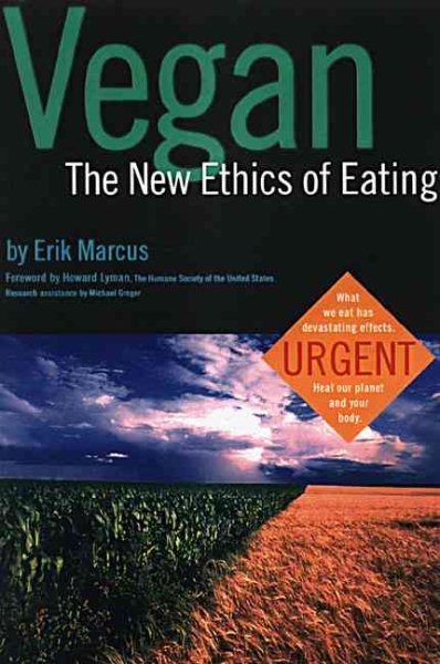 Vegan: The New Ethics of Eating cover