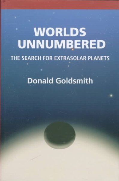 Worlds Unnumbered: The Search for Extrasolar Planets cover