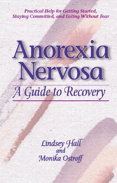 Anorexia Nervosa: A Guide to Recovery cover