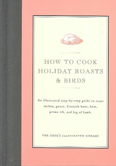 How to Cook Holiday Roasts & Birds cover