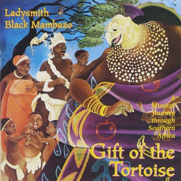 Gift Of The Tortoise: A Musical Journey Through Southern Africa cover