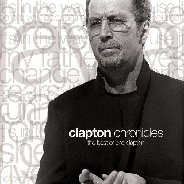 Clapton Chronicles - The Best of Eric Clapton cover