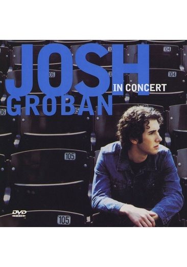 Josh Groban in Concert cover