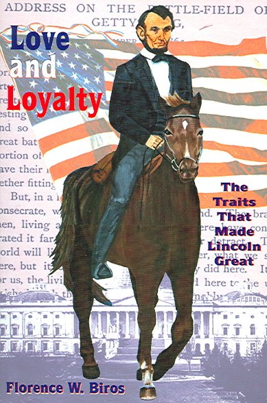 Love & Loyalty: The Traits That Made Lincoln Great cover