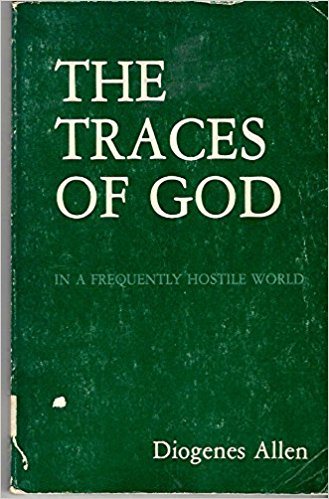 The Traces of God in a Frequently Hostile World cover