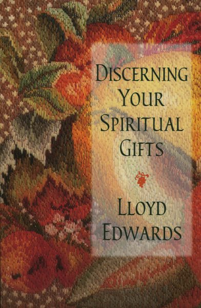 Discerning Your Spiritual Gifts cover