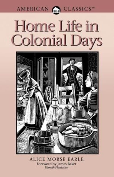 Home Life in Colonial Days cover
